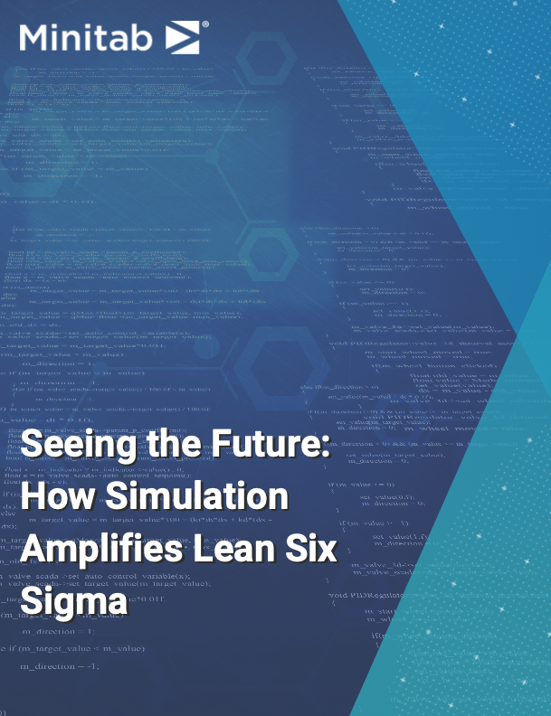 미래 전망: 시뮬레이션으로 Lean Six Sigma를 증폭하는 방법